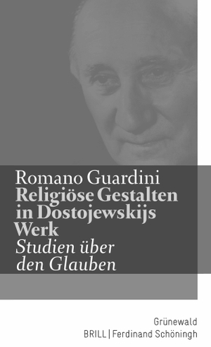Guardini, Romano. Religiöse Gestalten in Dostojewskijs Werk - Studien über den Glauben. Matthias-Grünewald-Verlag, 2021.