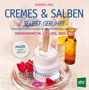Josel, Ingeborg. Cremes & Salben selbst gerührt - Sonnenkosmetik, Lipgloss, Deos & Co.. Stocker Leopold Verlag, 2013.