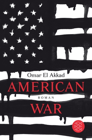 El Akkad, Omar. American War - Roman. FISCHER Taschenbuch, 2018.
