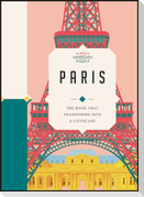 Paperscapes: Paris: The Book That Transforms Into a Cityscape