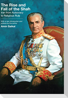 The Rise and Fall of the Shah