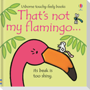 Thats Not My Flamingo