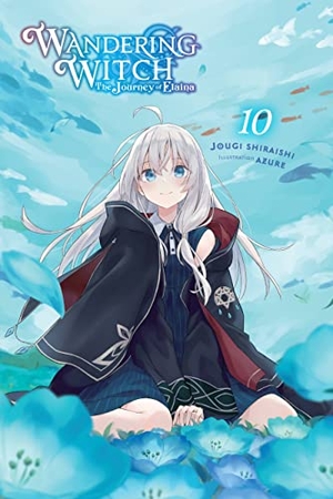 Azure / Jougi Shiraishi. Wandering Witch - The Journey of Elaina, Vol. 10 (light novel). Yen Press, 2023.