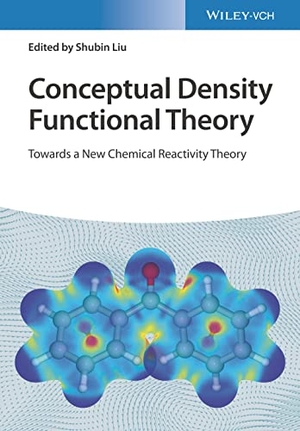 Liu, Shubin (Hrsg.). Conceptual Density Functional Theory - Towards a New Chemical Reactivity Theory. Wiley-VCH GmbH, 2022.