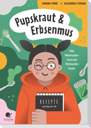 Pupskraut & Erbsenmus