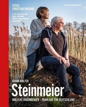 Schaaf, Julia / Andreas Hoidn-Borchers. Frank-Walter Steinmeier und Elke Büdenbender. Paarlauf für Deutschland. Berg & Feierabend, 2019.