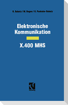 Elektronische Kommunikation ¿ X.400 MHS