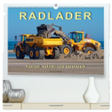 Radlader - flexibel, schnell und bärenstark (hochwertiger Premium Wandkalender 2024 DIN A2 quer), Kunstdruck in Hochglanz