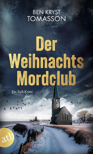 Tomasson, Ben Kryst. Der Weihnachtsmordclub - Ein Sylt-Krimi. Aufbau Taschenbuch Verlag, 2026.
