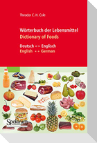 Wörterbuch der Lebensmittel - Dictionary of Foods