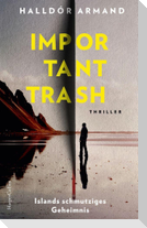 Important Trash: Islands schmutziges Geheimnis