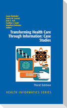 Transforming Health Care Through Information