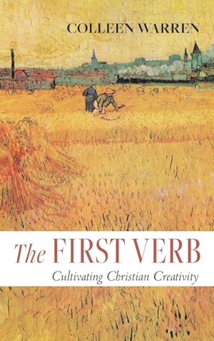 Warren, Colleen. The First Verb. Cascade Books, 2024.