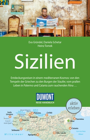 Schetar, Daniela / Tomek, Heinz et al. DuMont Reise-Handbuch Reiseführer Sizilien - mit Extra-Reisekarte. Dumont Reise Vlg GmbH + C, 2022.