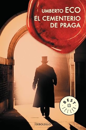 Eco, Umberto. El Cementerio de Praga / The Prague Cemetery. Prh Grupo Editorial, 2019.