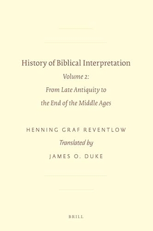 Fox, Richard / Henning Reventlow. History of Biblical Interpretation - Volume 2: From Late Antiquity to the End of the Middle Ages. Brill Academic Publishers, 2010.