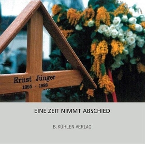 Lüpertz, Markus / Waigel, Theo et al. Eine Zeit nimmt Abschied - Zum 25. Todestag von Ernst Jünger. Kuehlen Verlag, 2023.