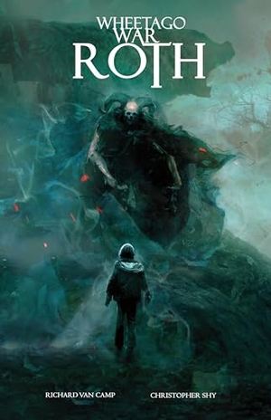 Camp, Richard Van. Roth. Renegade Arts Entertainment, 2024.