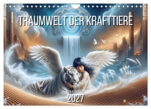 Leon, Aria-Elena. Traumwelt der Krafttiere (Wandkalender 2027 DIN A4 quer), CALVENDO Monatskalender - Sanfte Begleiter voller Licht und Magie. Calvendo, 2026.
