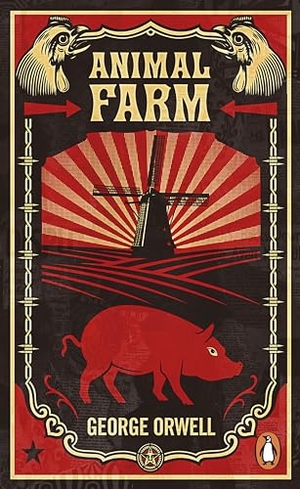 Orwell, George. Animal Farm - A Fairy Story. Penguin Books Ltd (UK), 2008.