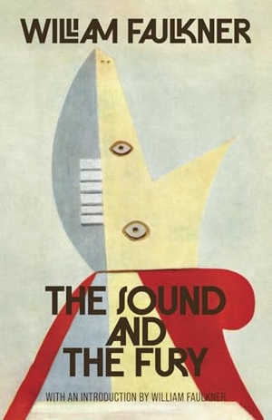 Faulkner, William. The Sound and the Fury (Warbler Classics Annotated Edition). Warbler Press, 2025.