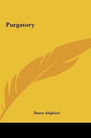 Alighieri, Dante. Purgatory. Kessinger Publishing, LLC, 2010.