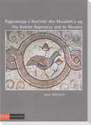 The Butrint Baptistery and Its Mosaics