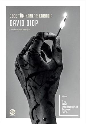 Diop, David. Gece Tüm Kanlar Karadir. Sahi Kitap, 2021.