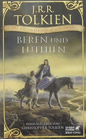 Tolkien, J. R. R.. Beren und Lúthien - Mit Illustrationen von Alan Lee. Klett-Cotta Verlag, 2017.