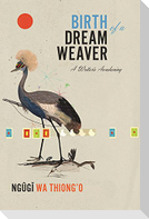 Birth of a Dream Weaver