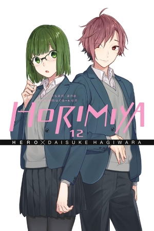 Eckerman, Alexis / Hagiwara, Daisuke et al. Horimiya, Vol. 12. Little, Brown & Company, 2018.