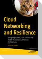 Cloud Networking and Resilience
