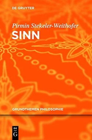 Stekeler-Weithofer, Pirmin. Sinn. De Gruyter, 2011.
