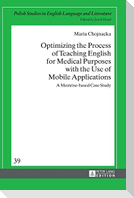 Optimizing the Process of Teaching English for Medical Purposes with the Use of Mobile Applications