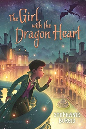 Burgis, Stephanie. The Girl with the Dragon Heart. Bloomsbury USA, 2019.