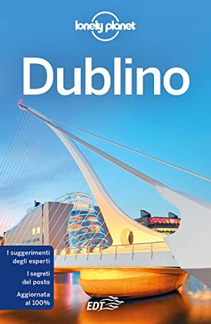 Davenport, Fionn. Dublino. Lonely Planet Italia, 2022.