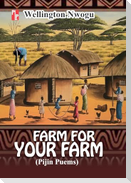 Farm For Your Farm