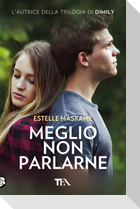 Meglio non parlarne