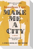 Make Me A City