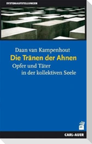 Die Tränen der Ahnen