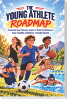 THE YOUNG ATHLETE ROADMAP