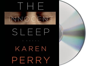 Perry, Karen. The Innocent Sleep. MacMillan Audio, 2014.