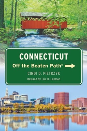 Lehman, Eric D. Connecticut Off the Beaten Path(R). Globe Pequot Publishing Group Inc, 2026.