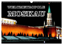 Weltmetropole Moskau (Wandkalender 2024 DIN A3 quer), CALVENDO Monatskalender