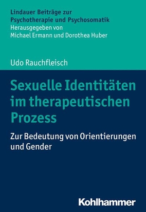 Rauchfleisch, Udo. Sexuelle Identitäten im therapeutischen Prozess - Zur Bedeutung von Orientierungen und Gender. Kohlhammer W., 2019.