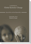 Leadership for Global Systemic Change