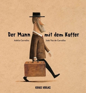Carvalho, Adélia. Der Mann mit dem Koffer. Kraus Verlag, 2026.