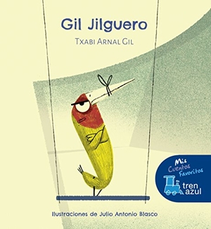 Arnal Gil, Txabi. Gil jilguero. Editorial Edebé, 2018.
