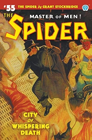 Stockbridge, Grant / Norvell W. Page. The Spider #55: City of Whispering Death. Steeger Properties LLC, 2021.