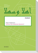 Lehrbuch der arabischen Sprache 2